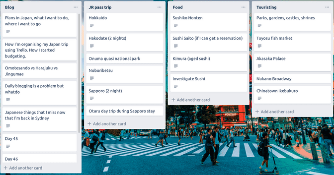 I've been using Trello to keep ideas for things to do. You can also see
some ideas in the "Blog" column that I haven't gotten around to writing about
yet. I've been using Trello to keep notes about each day since it syncs with
my phone; it's not really made for it but it
works.